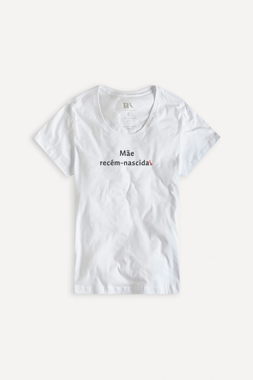 Camiseta Fem Estampada Mae Recem Nascida
