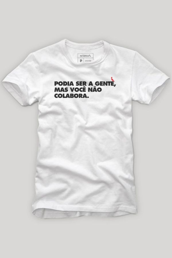 Camiseta Podia Ser A Gente